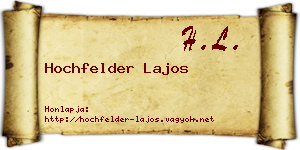 Hochfelder Lajos névjegykártya